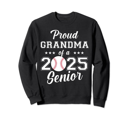 Class 2025 Baseball Grandma Senior Sweatshirt - Streetwear Style Unisex - T-Shirt, Sweatshirt, Hoodie