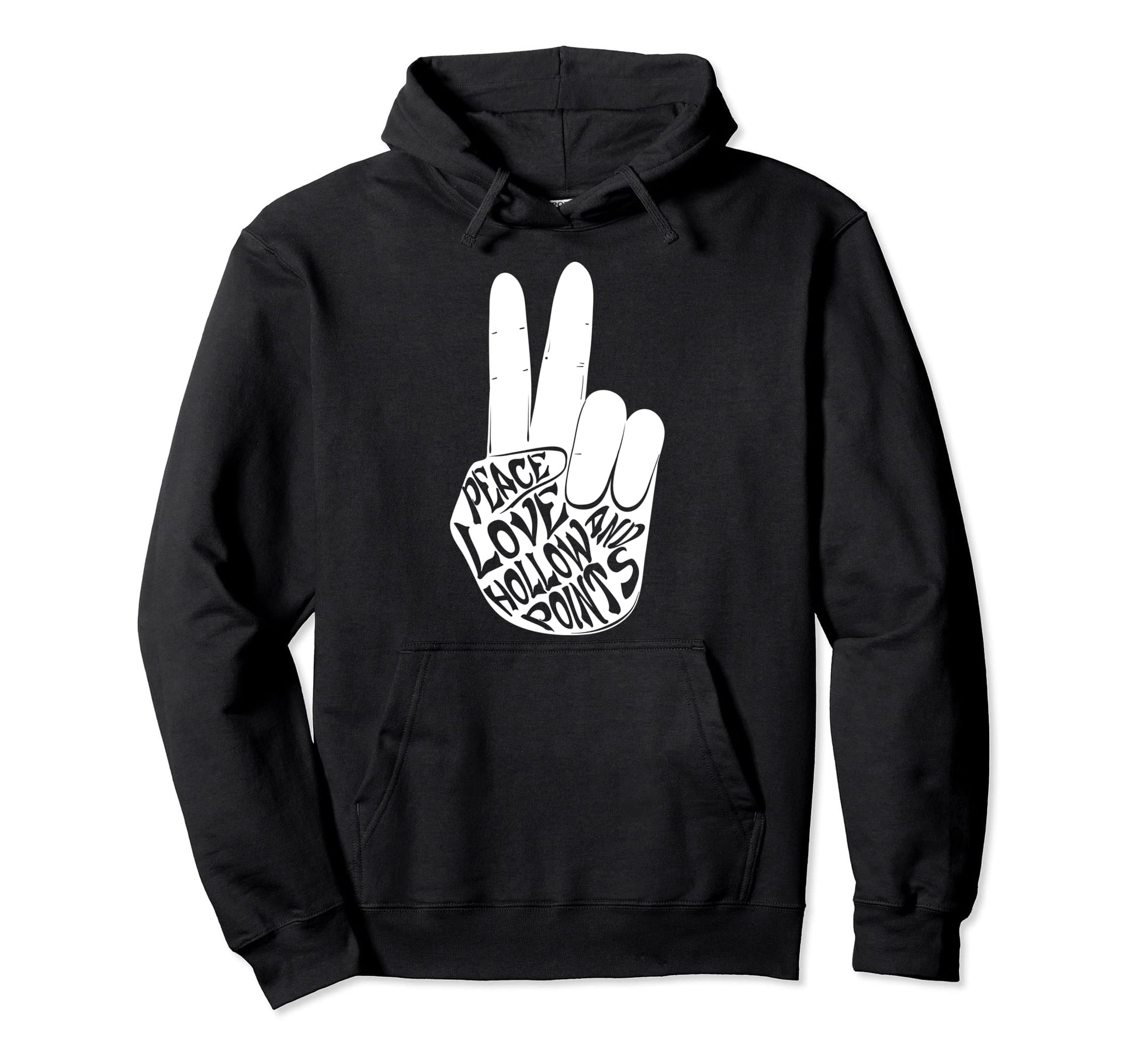 Peace Love And Hollow Points Hoodie - Custom Art Print for Adults - T-Shirt, Sweatshirt, Hoodie