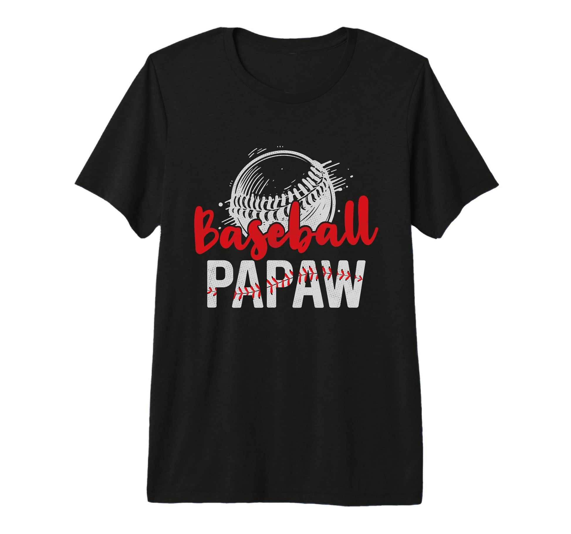 Mens Baseball Papaw Fathers Day Dad T-Shirt - Fun Novelty Design Unisex - T-Shirt, Sweatshirt, Hoodie