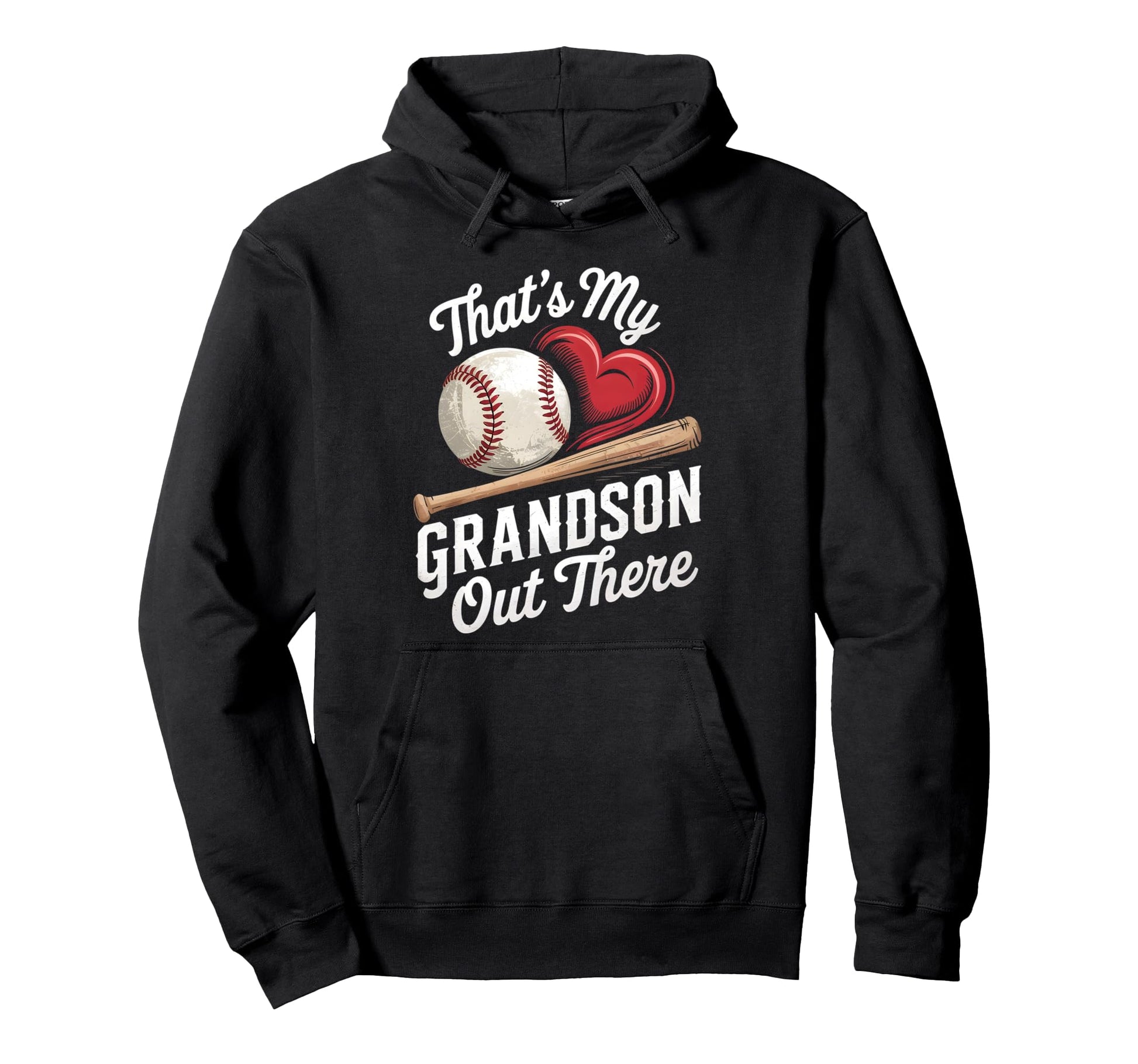 Thats My Grandson Out There Baseball Hoodie - Unique Graphic Unisex - T-Shirt, Sweatshirt, Hoodie