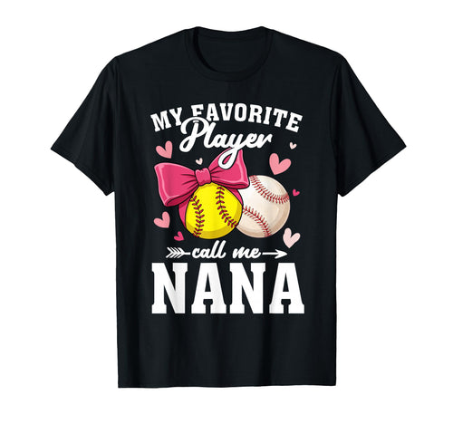 My Favorite Player Call Me Nana T-Shirt - Streetwear Style Men Women - T-Shirt, Sweatshirt, Hoodie
