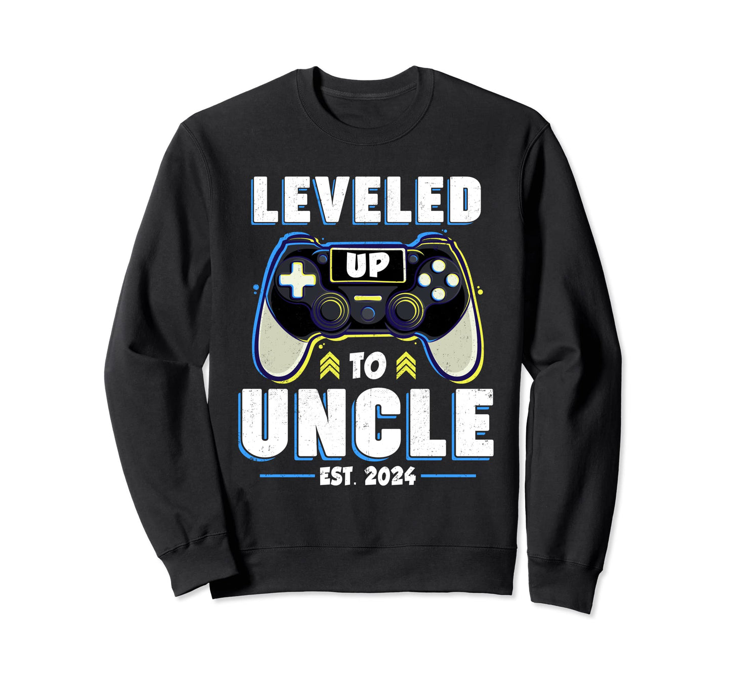 Leveled Up To Uncle Est 2024 Gamepad Sweatshirt - Graphic Print Unisex - T-Shirt, Sweatshirt, Hoodie