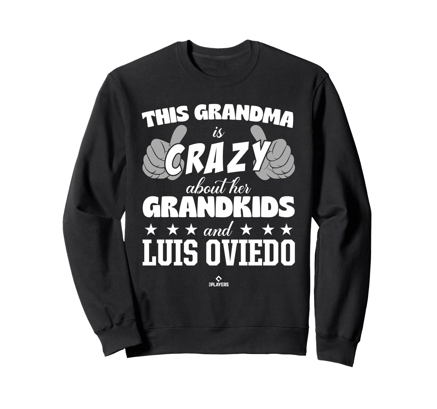 Grandma Crazy Luis Oviedo Prospect Sweatshirt - Novelty Apparel for Adults - T-Shirt, Sweatshirt, Hoodie