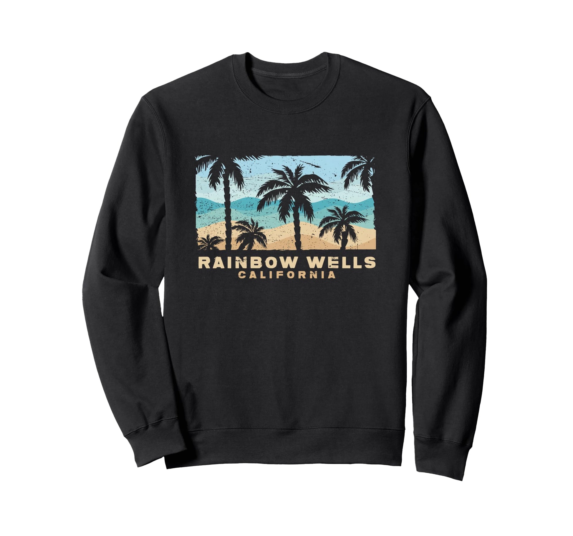 Rainbow Wells California Palm Beach Sweatshirt - Novelty Apparel Unisex - T-Shirt, Sweatshirt, Hoodie