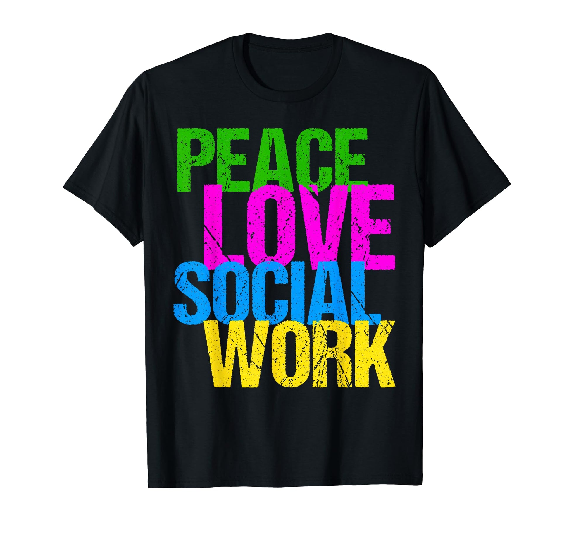 Peace Love Social Work T-Shirt - Graphic Print for Adults - T-Shirt, Sweatshirt, Hoodie