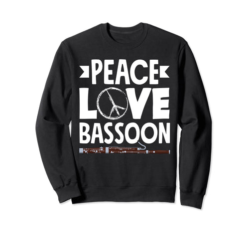 Bassoon Player Bassoonist Peace Sweatshirt - Unique Graphic for Adults - T-Shirt, Sweatshirt, Hoodie