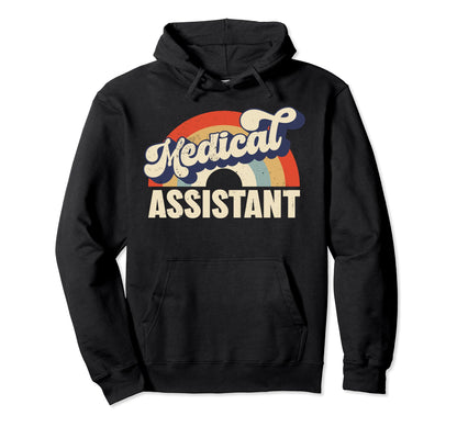 Medical Assistant Rainbow Healthcare Hoodie - Trendy Graphic Unisex - T-Shirt, Sweatshirt, Hoodie