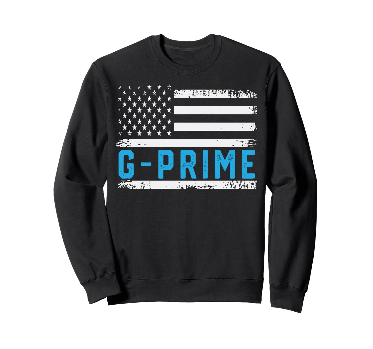 G Prime American Flag Fathers Day Sweatshirt - Trendy Graphic for Adults - T-Shirt, Sweatshirt, Hoodie