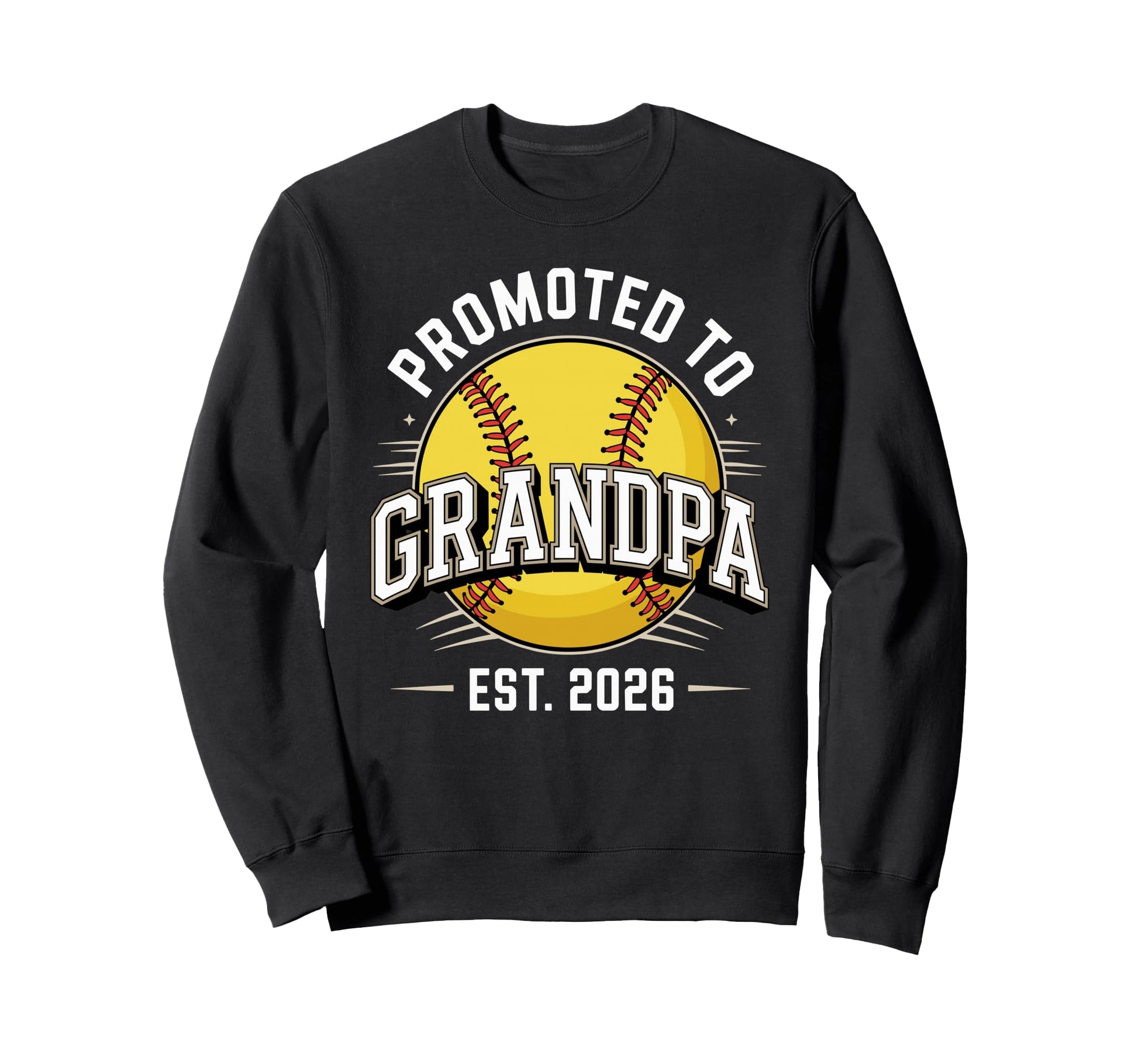 Promoted To Grandpa Est 2026 New Sweatshirt - Unique Graphic Unisex - T-Shirt, Sweatshirt, Hoodie