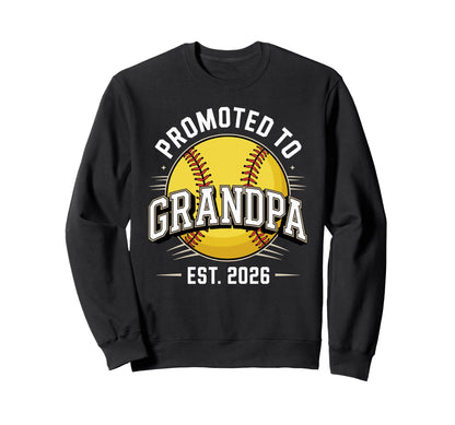Promoted To Grandpa Est 2026 New Sweatshirt - Unique Graphic Unisex - T-Shirt, Sweatshirt, Hoodie