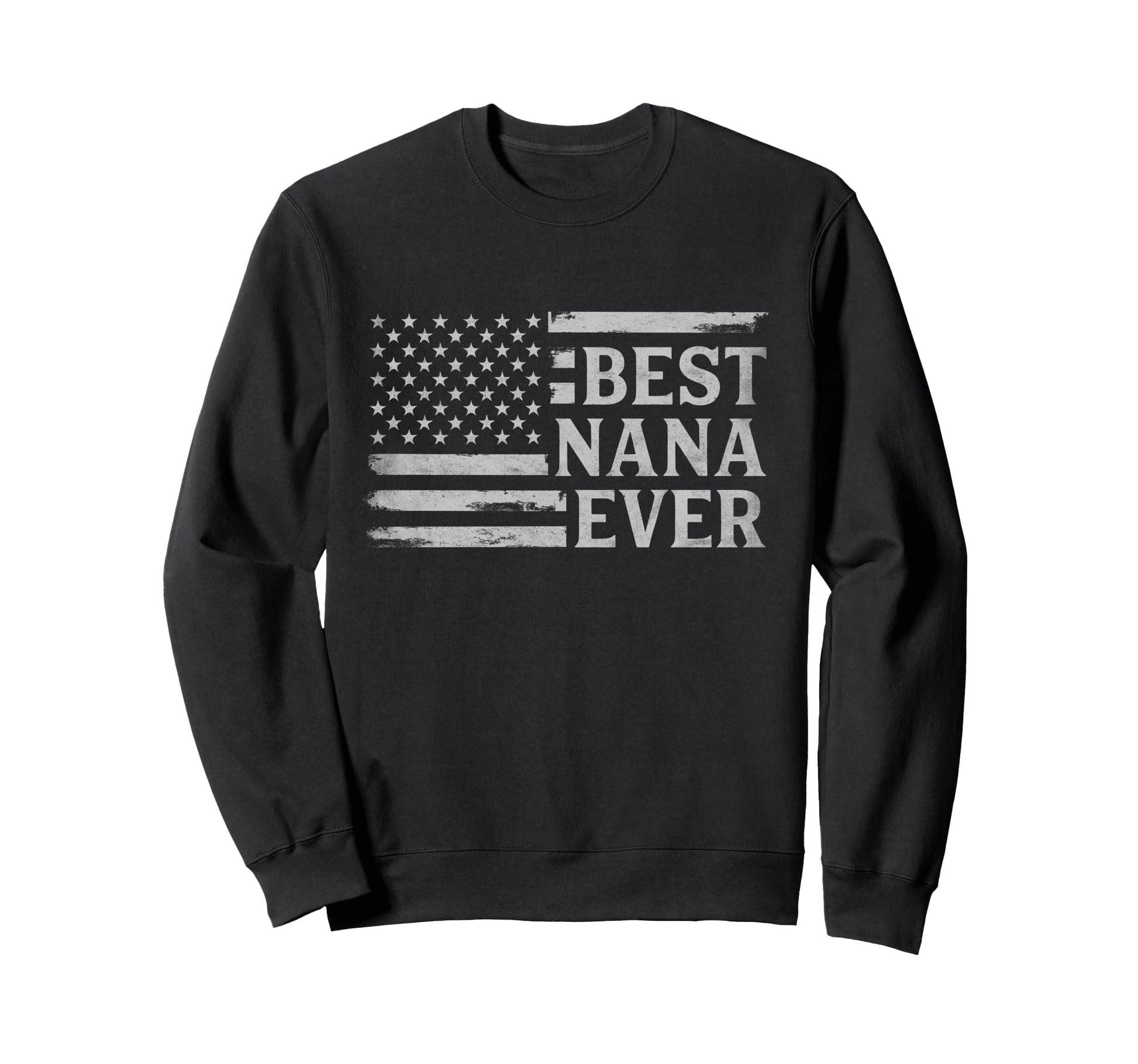 Best Nana Ever Usa Flag Mothers Day Sweatshirt - Aesthetic Graphic Unisex - T-Shirt, Sweatshirt, Hoodie