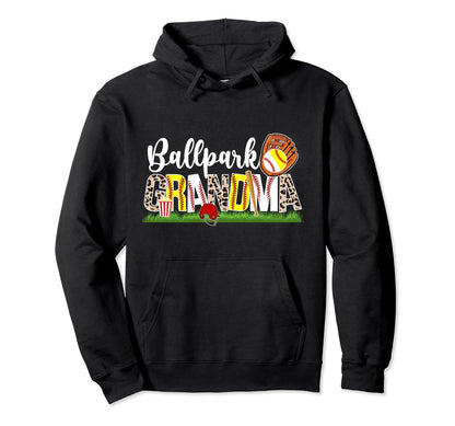 Ballpark Grandma Softball Hoodie - Casual Everyday Wear for Adults - T-Shirt, Sweatshirt, Hoodie