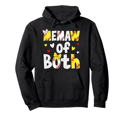 Memaw Both Proud Softball Baseball Memaw Hoodie - Graphic Print Unisex - T-Shirt, Sweatshirt, Hoodie