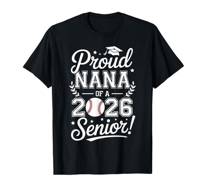 Proud Nana 2026 Senior Baseball Graduate T-Shirt - Minimalist Print Unisex - T-Shirt, Sweatshirt, Hoodie