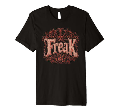 Mens Freak Gothic Alt Grunge Hip Hop T-Shirt - Unique Graphic Men Women - T-Shirt, Sweatshirt, Hoodie