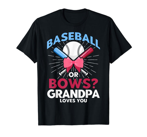 Baseball Or Bows Grandpa Baseball Or T-Shirt - Custom Art Print Unisex - T-Shirt, Sweatshirt, Hoodie