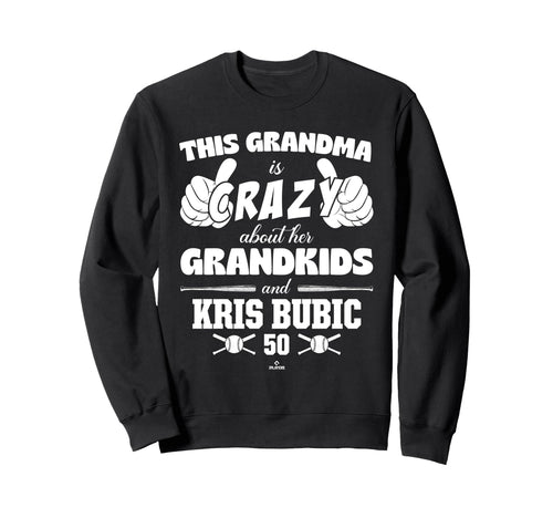 Grandma Crazy Kris Bubic Kansas Sweatshirt - Trendy Graphic for Adults - T-Shirt, Sweatshirt, Hoodie