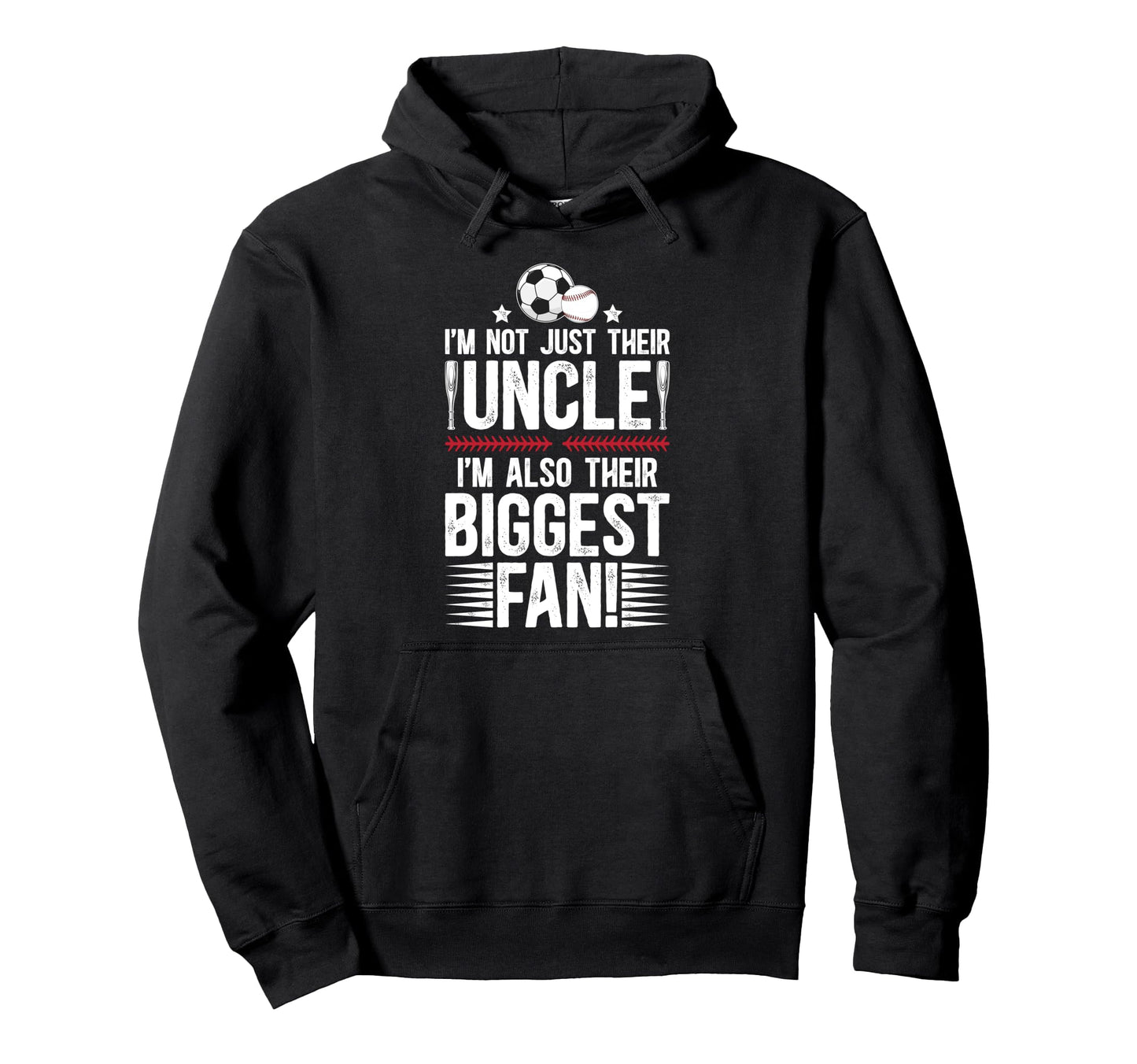 Their Biggest Fan Baseball Soccer Uncle Hoodie - Graphic Print for Adults - T-Shirt, Sweatshirt, Hoodie