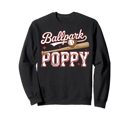 Ballpark Poppy Softball Grandpa Sweatshirt - Trendy Graphic for Adults - T-Shirt, Sweatshirt, Hoodie