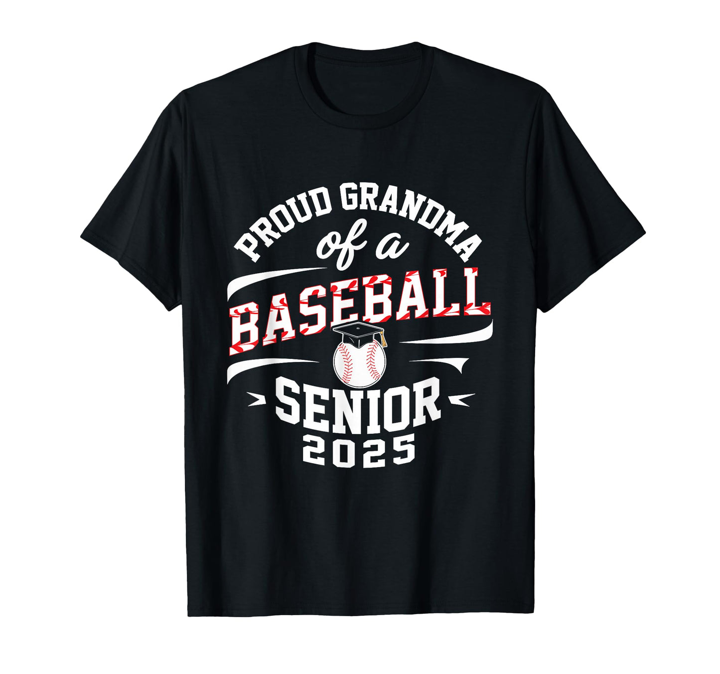 Proud Grandma Baseball Senior Class 2025 T-Shirt - Minimalist Print Unisex - T-Shirt, Sweatshirt, Hoodie