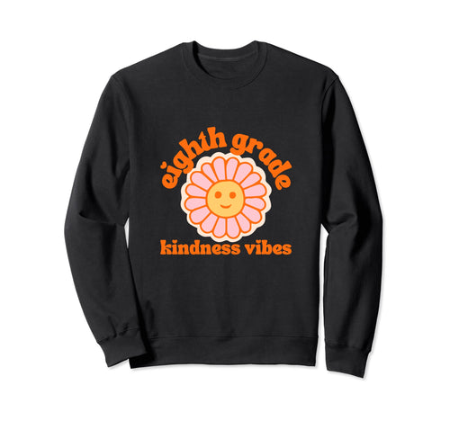 Groovy Eighth Grade Teacher Sweatshirt - Casual Everyday Wear for Adults - T-Shirt, Sweatshirt, Hoodie