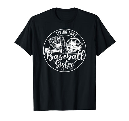 Football Living That Baseball Sister T-Shirt - Fun Novelty Design Unisex - T-Shirt, Sweatshirt, Hoodie