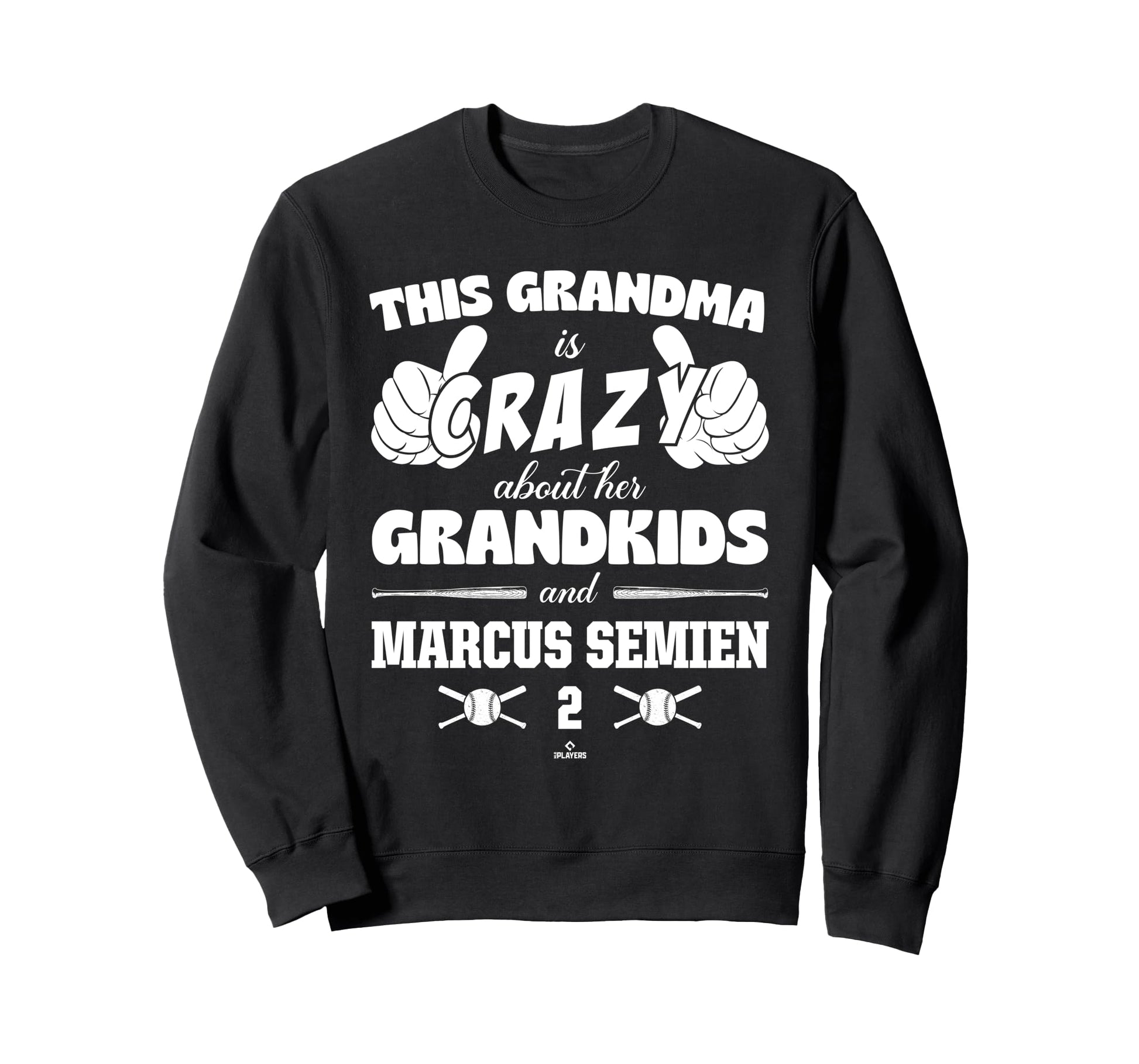 Grandma Crazy Marcus Semien Texas Sweatshirt - Fun Novelty Design Unisex - T-Shirt, Sweatshirt, Hoodie