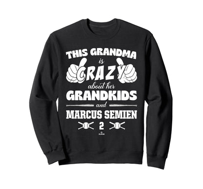 Grandma Crazy Marcus Semien Texas Sweatshirt - Fun Novelty Design Unisex - T-Shirt, Sweatshirt, Hoodie