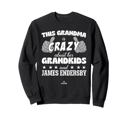Grandma Crazy James Endersby Sweatshirt - Fun Novelty Design Men Women - T-Shirt, Sweatshirt, Hoodie