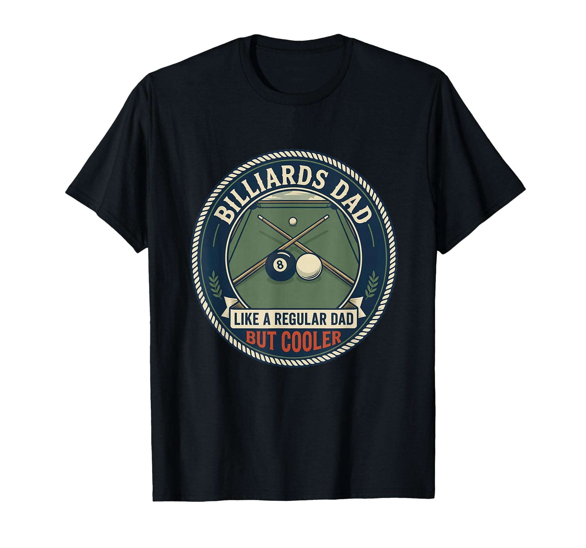 Billiards Dad Pool Player Cue Ball T-Shirt - Custom Art Print Men Women - T-Shirt, Sweatshirt, Hoodie
