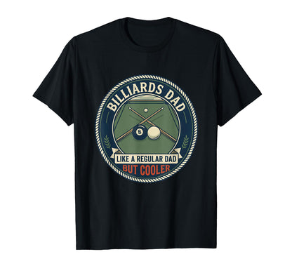 Billiards Dad Pool Player Cue Ball T-Shirt - Custom Art Print Men Women - T-Shirt, Sweatshirt, Hoodie