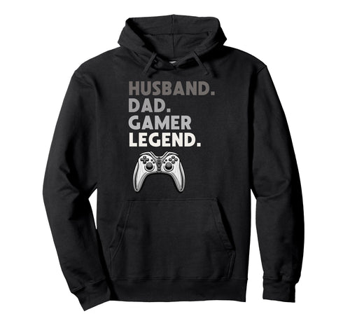 Husband Dad Gamer Legend Console Gamer Hoodie - Unique Graphic for Adults - T-Shirt, Sweatshirt, Hoodie