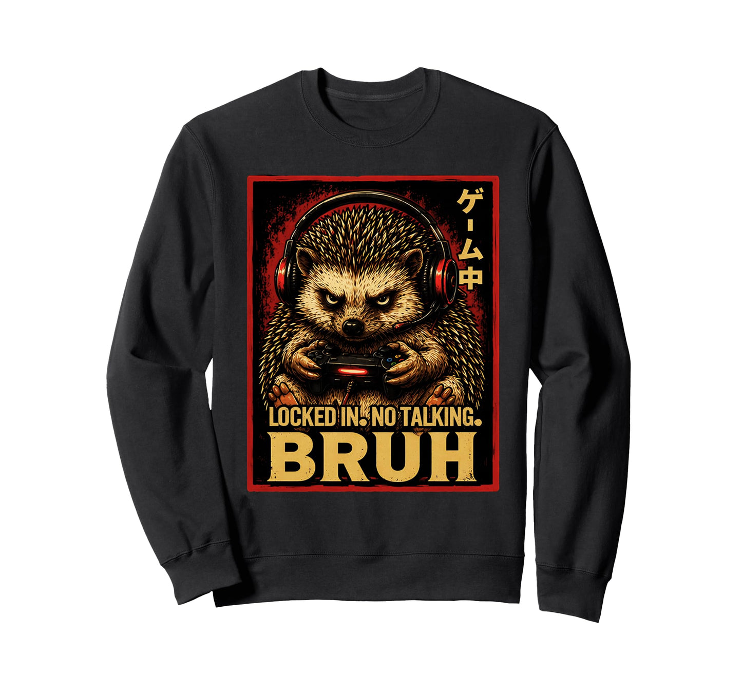 Funny Hedgehog Gamer Bruh Meme Sweatshirt - Novelty Apparel for Adults - T-Shirt, Sweatshirt, Hoodie