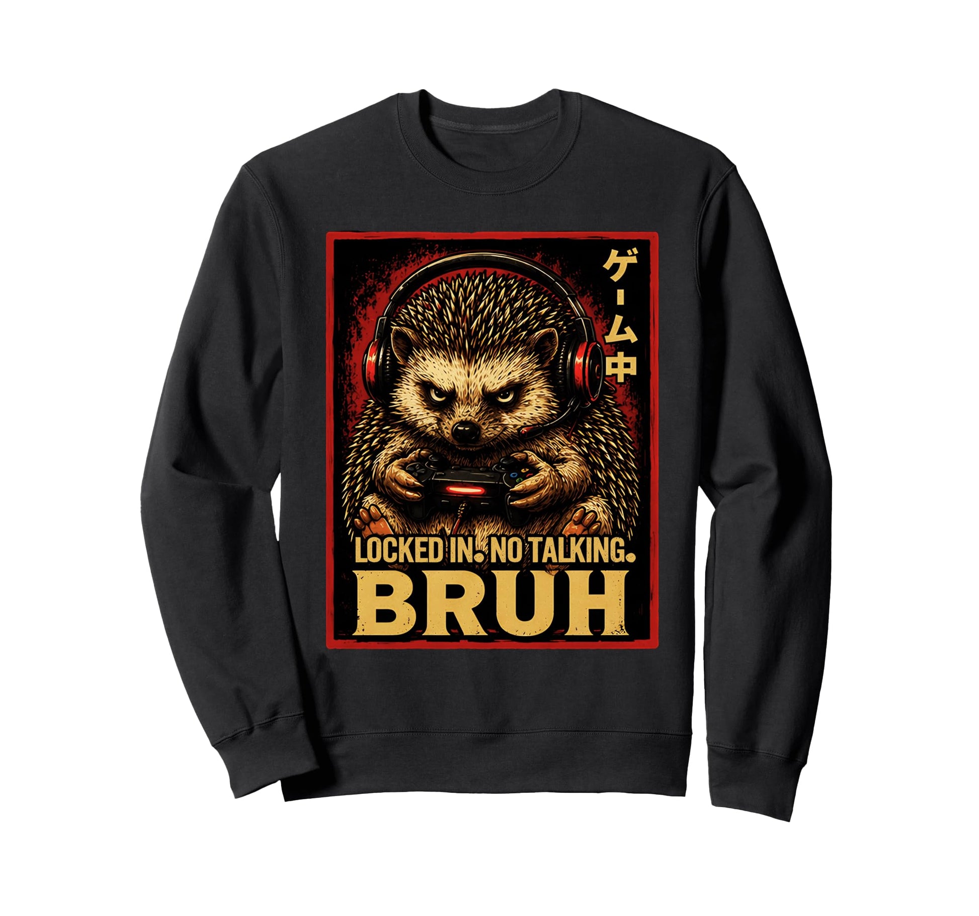 Funny Hedgehog Gamer Bruh Meme Sweatshirt - Novelty Apparel for Adults - T-Shirt, Sweatshirt, Hoodie