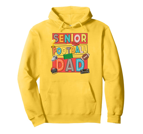 Football Dad Biggest Fan Senior Football Hoodie - Unique Graphic Men Women - T-Shirt, Sweatshirt, Hoodie
