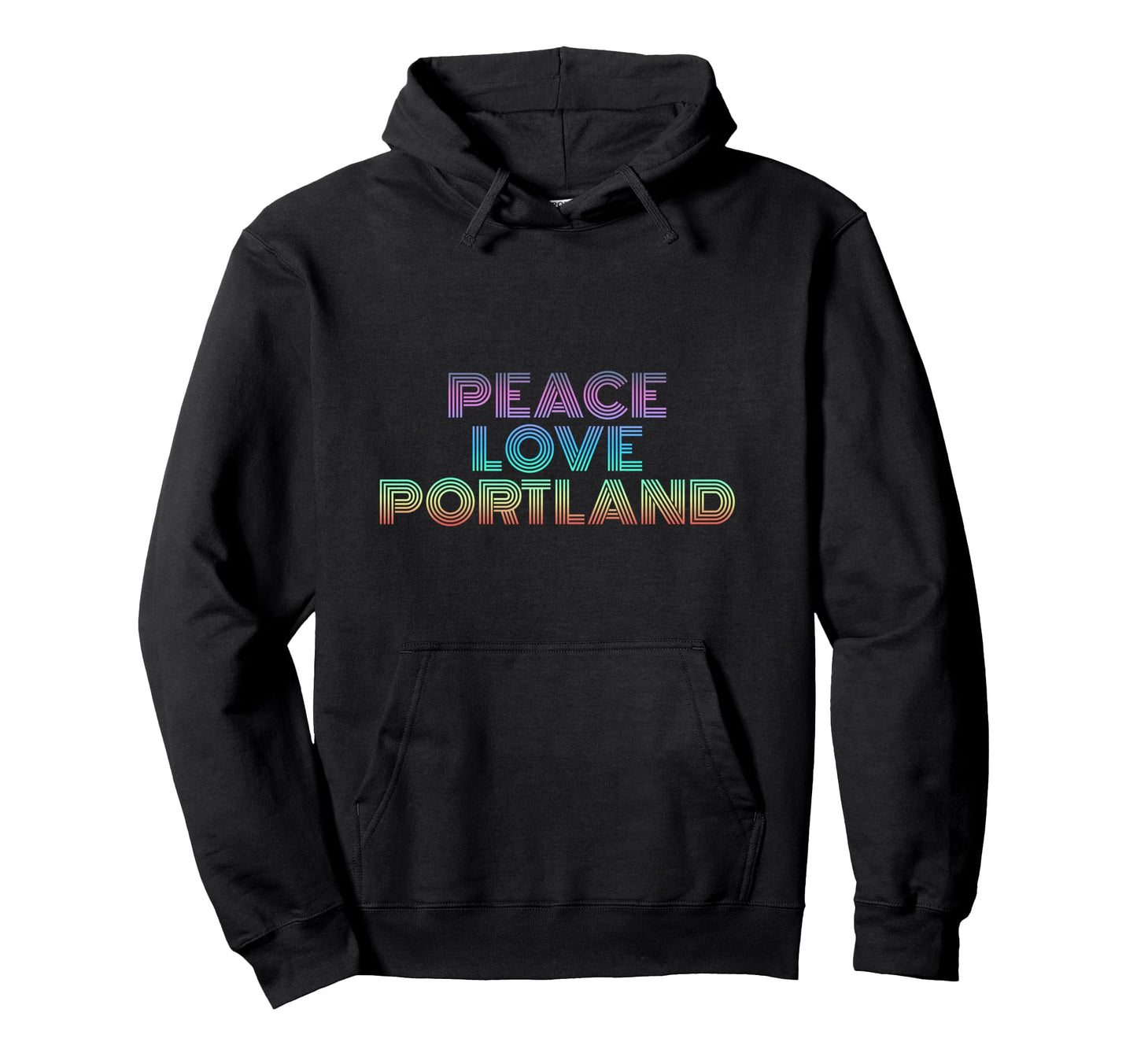 Portland Oregon Peace Love Hoodie - Trendy Graphic Unisex - T-Shirt, Sweatshirt, Hoodie