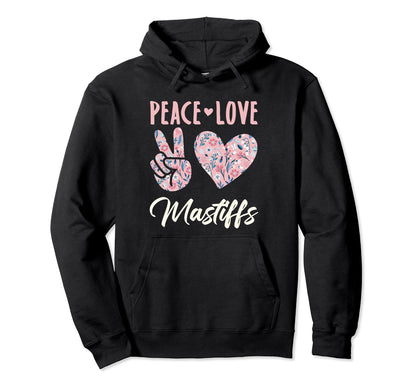Peace Love Mastifffs Gifts And T-Shirt - Unique Graphic Men Women - T-Shirt, Sweatshirt, Hoodie