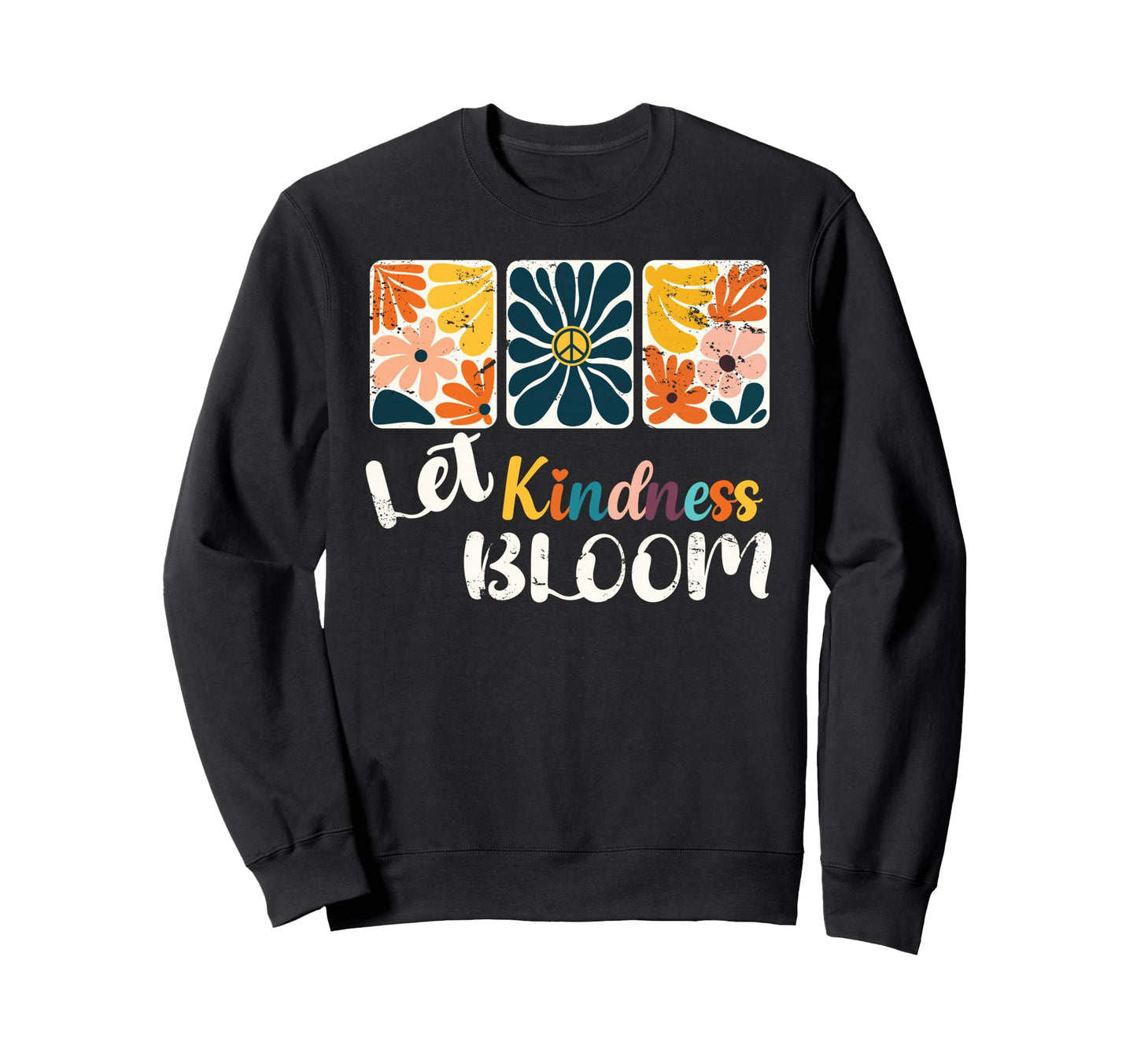 Let Kindness Bloom Boho Matisse Sweatshirt - Graphic Print Men Women - T-Shirt, Sweatshirt, Hoodie