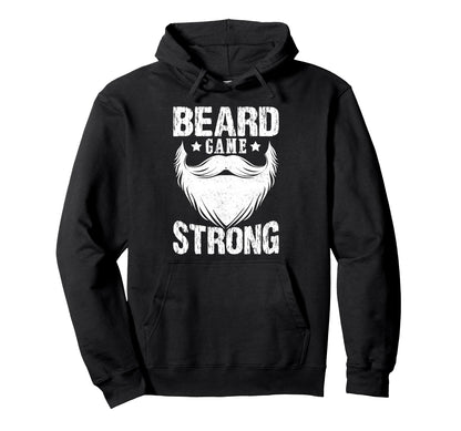 Beard Game Strong Beard Mustache Pride Hoodie - Streetwear Style Men Women - T-Shirt, Sweatshirt, Hoodie