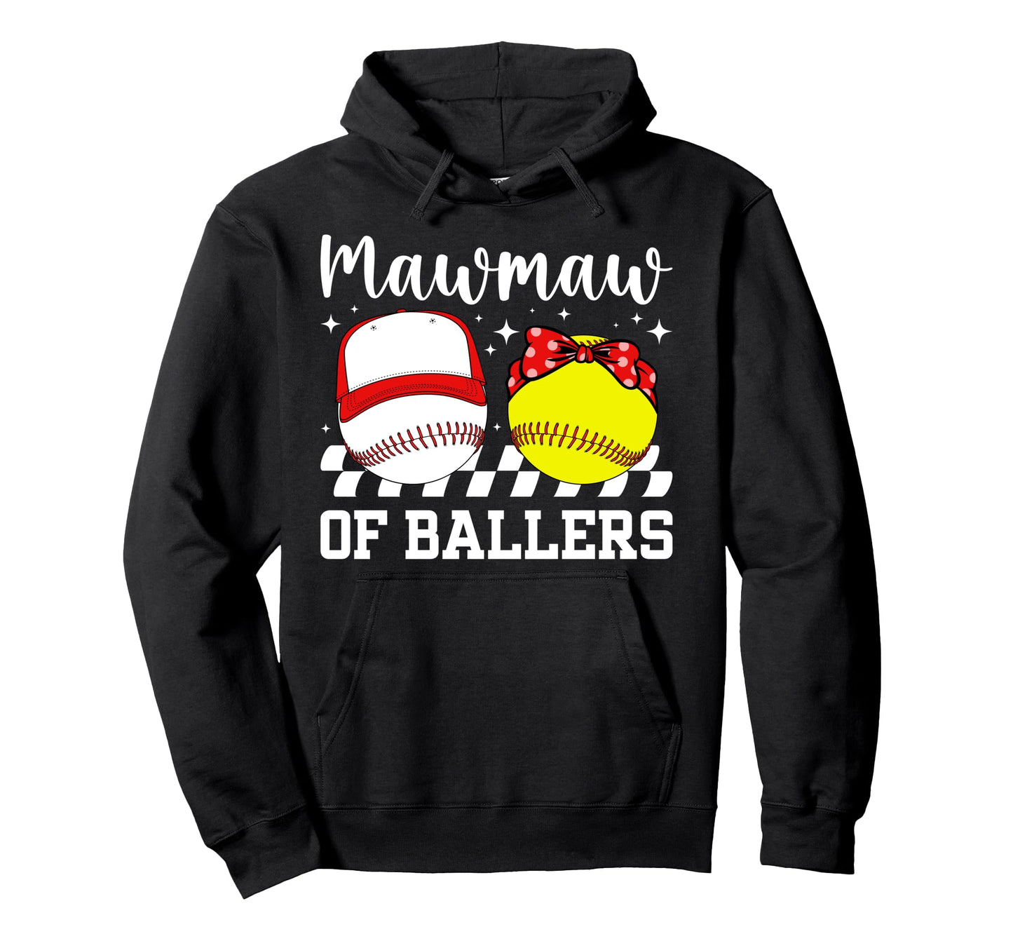 Mawmaw Ballers Baseball Softball Mawmaw Hoodie - Unique Graphic Unisex - T-Shirt, Sweatshirt, Hoodie