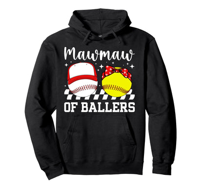 Mawmaw Ballers Baseball Softball Mawmaw Hoodie - Unique Graphic Unisex - T-Shirt, Sweatshirt, Hoodie