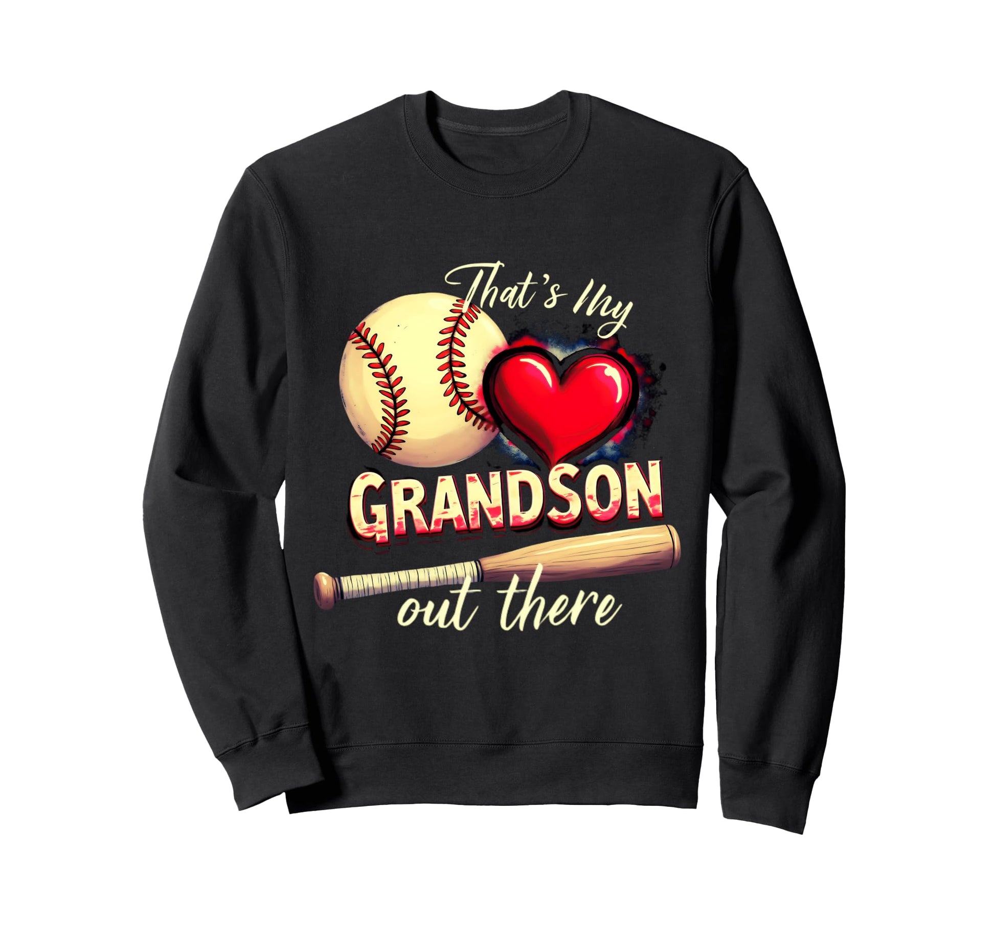 Thats My Grandson Funny Baseball Sweatshirt - Streetwear Style for Adults - T-Shirt, Sweatshirt, Hoodie