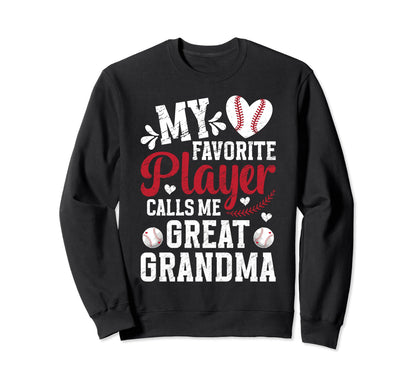 Baseball Great Grandma Proud Sweatshirt - Novelty Apparel Men Women - T-Shirt, Sweatshirt, Hoodie