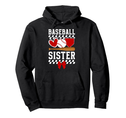 Baseball Sister Baseball Player Baseball Sis Hoodie - Graphic Print Unisex - T-Shirt, Sweatshirt, Hoodie