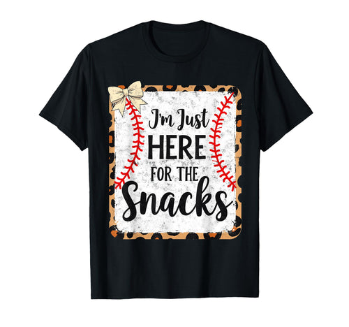 Im Just Here Snack Baseball Joke Mom T-Shirt - Trendy Graphic for Adults - T-Shirt, Sweatshirt, Hoodie