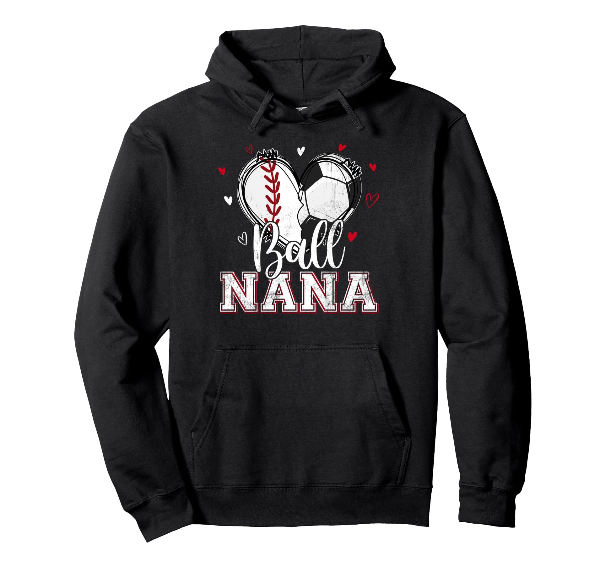 Ball Nana Baseball Soccer Heart Nana Hoodie - Graphic Print for Adults - T-Shirt, Sweatshirt, Hoodie