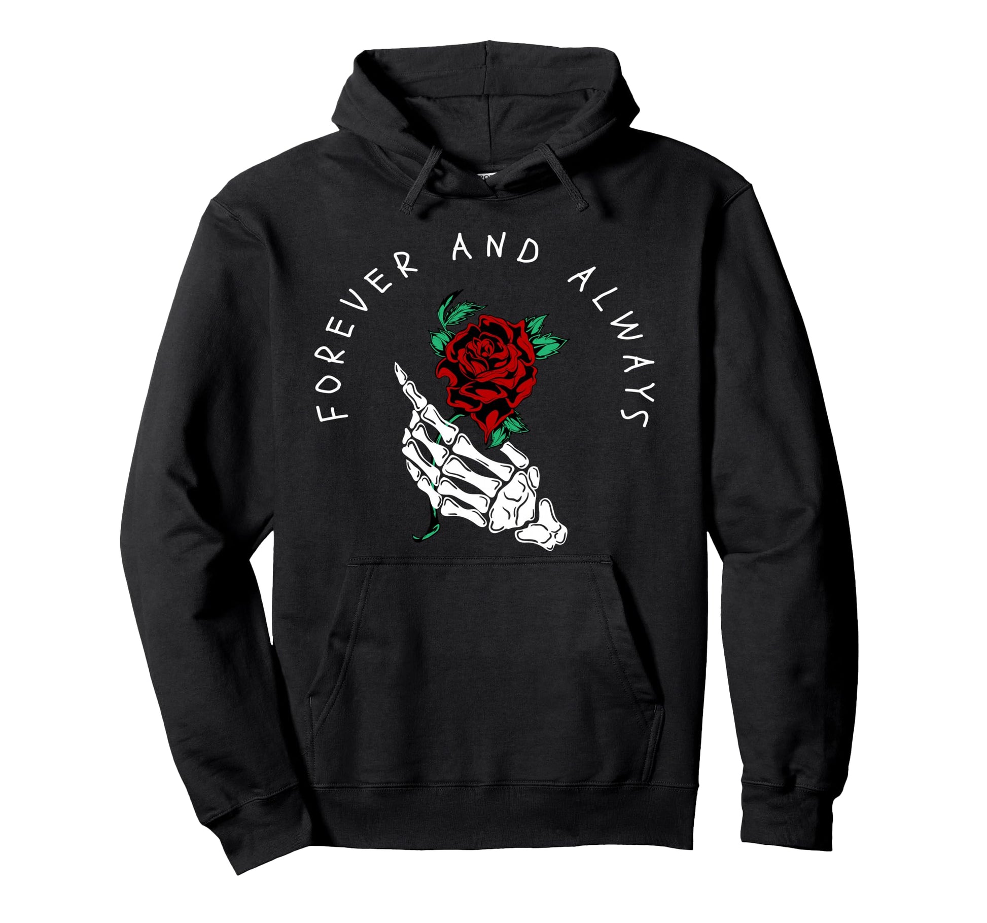 Forever And Always Rose Aesthetic Edgy Hoodie - Aesthetic Graphic Unisex - T-Shirt, Sweatshirt, Hoodie