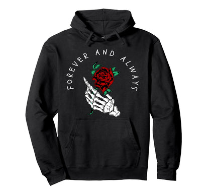 Forever And Always Rose Aesthetic Edgy Hoodie - Aesthetic Graphic Unisex - T-Shirt, Sweatshirt, Hoodie