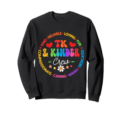 Tk And Kinder Crew Transitional Sweatshirt - Graphic Print Men Women - T-Shirt, Sweatshirt, Hoodie