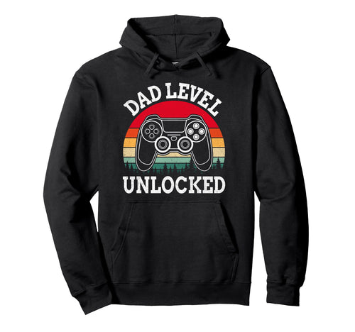 Dad Level Unlocked Leveled Up To Daddy Hoodie - Trendy Graphic Men Women - T-Shirt, Sweatshirt, Hoodie
